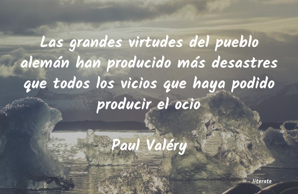 Frases de Paul Valéry