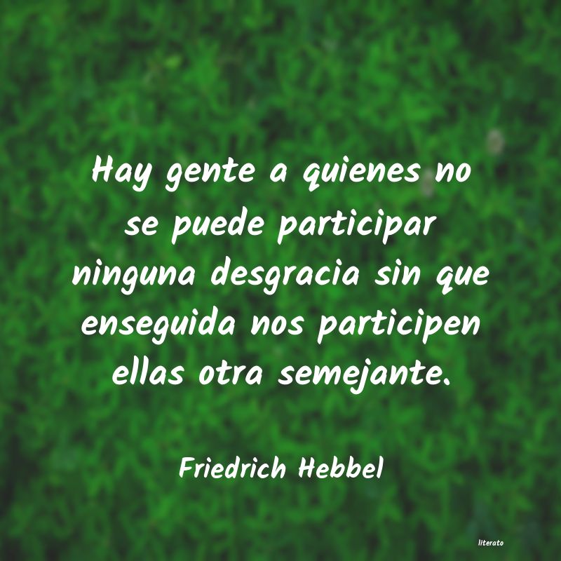 frases de Friedrich Hebbel