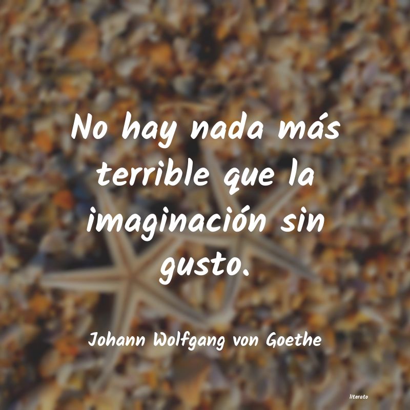 Frases de Johann Wolfgang von Goethe