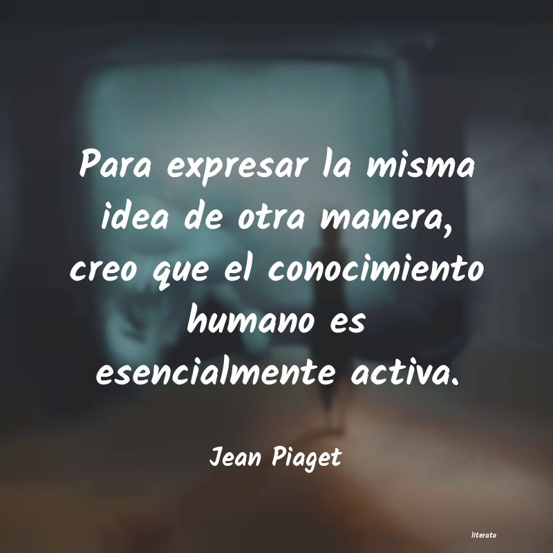 frases de Jean Piaget