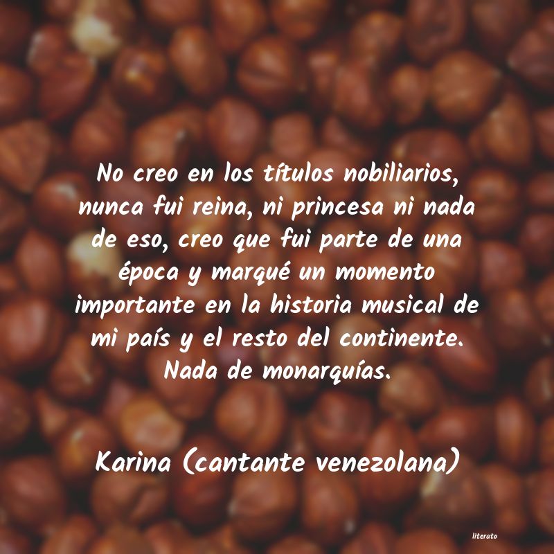 frases de Karina (cantante venezolana)