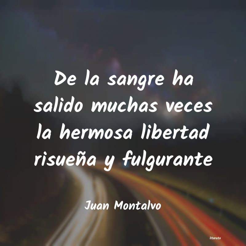 frases de Juan Montalvo