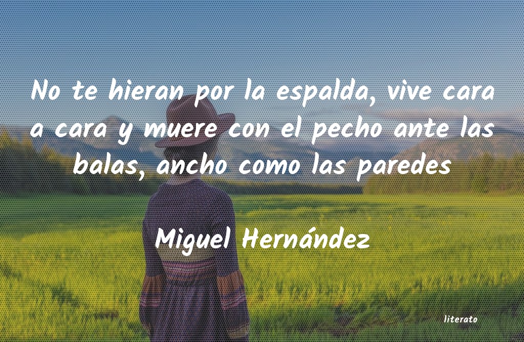 Frases de Miguel Hernández