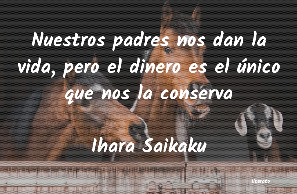 frases de Ihara Saikaku