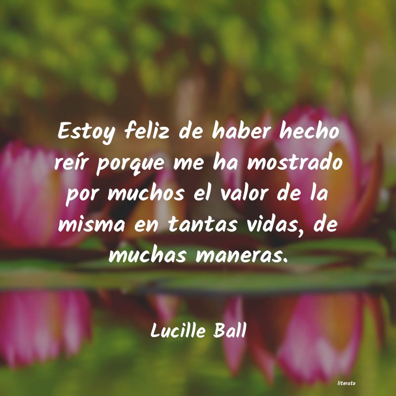 Frases de Lucille Ball