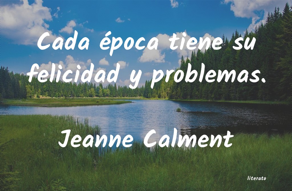 frases de Jeanne Calment