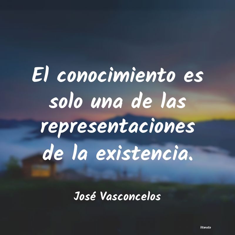 frases de José Vasconcelos