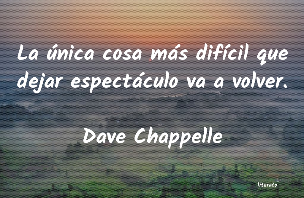 Frases de Dave Chappelle