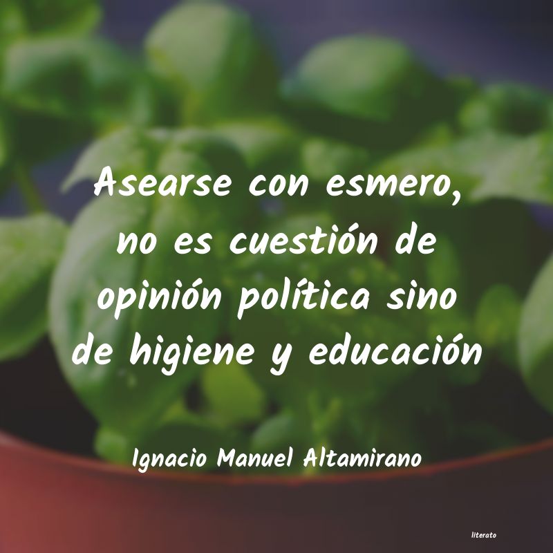 frases de Ignacio Manuel Altamirano