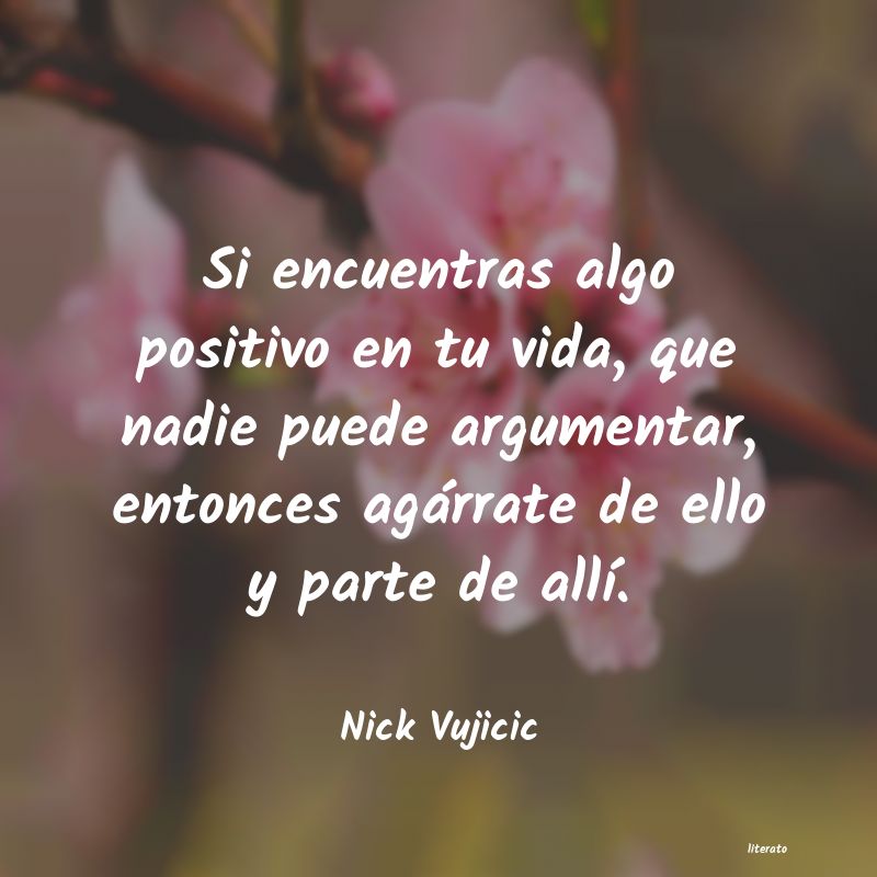 frases de Nick Vujicic