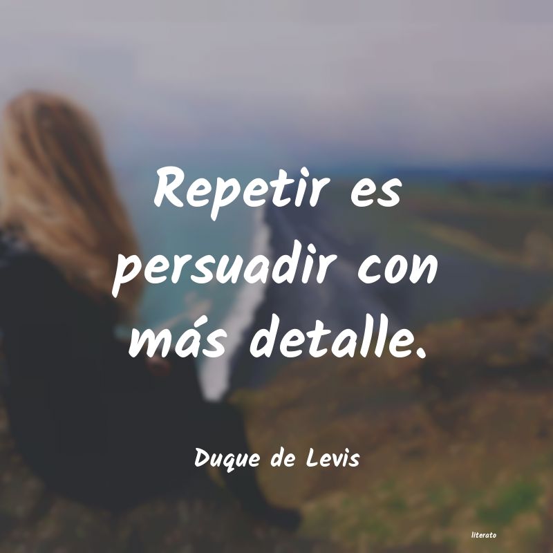frases de Duque de Levis