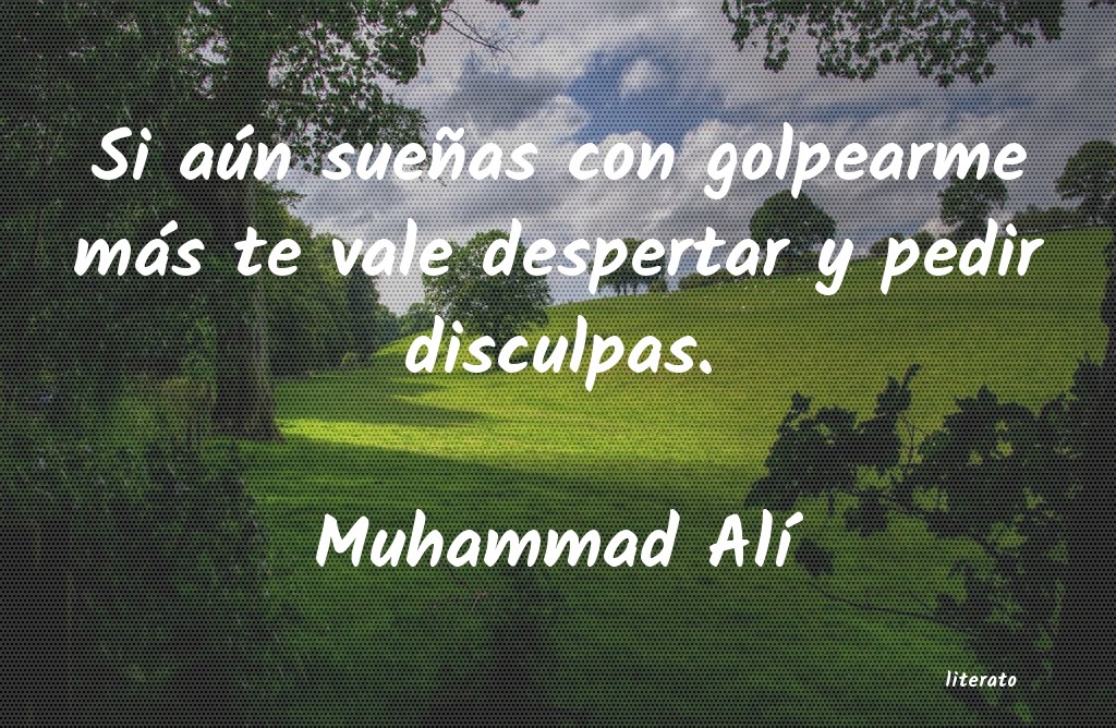 Frases de Muhammad Alí