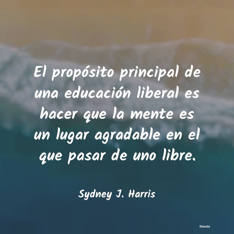 frases de Sydney J. Harris