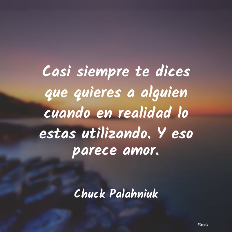 Frases de Chuck Palahniuk