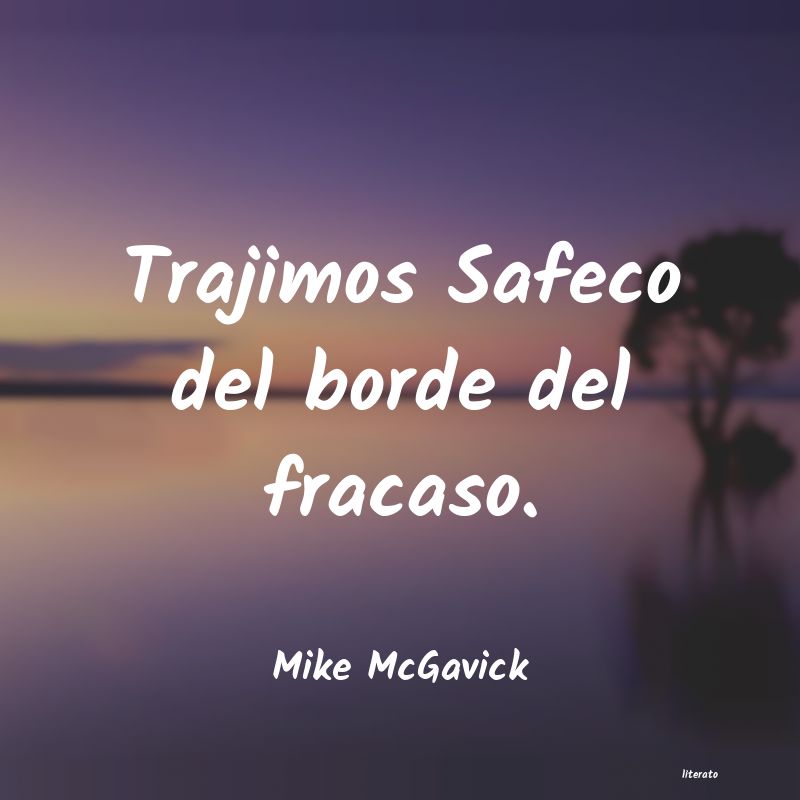 Frases de Mike McGavick