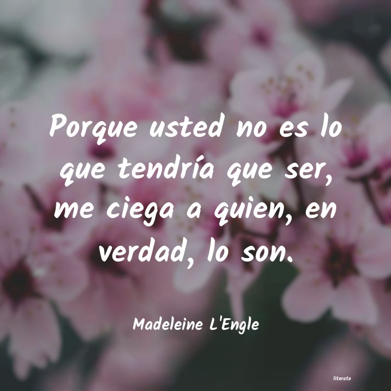 frases de Madeleine L'Engle