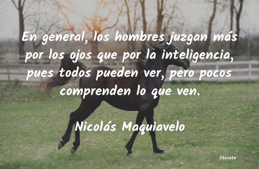 Frases de Nicolás Maquiavelo