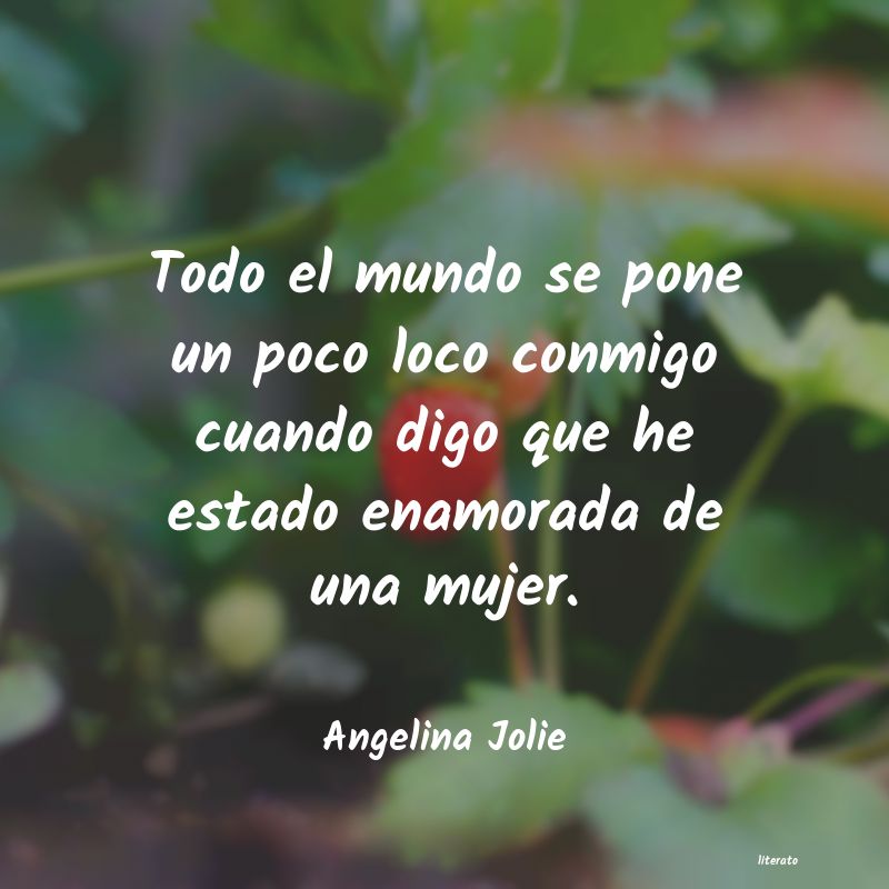frases de Angelina Jolie