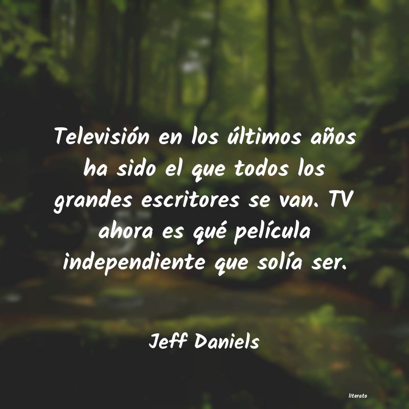 Frases de Jeff Daniels