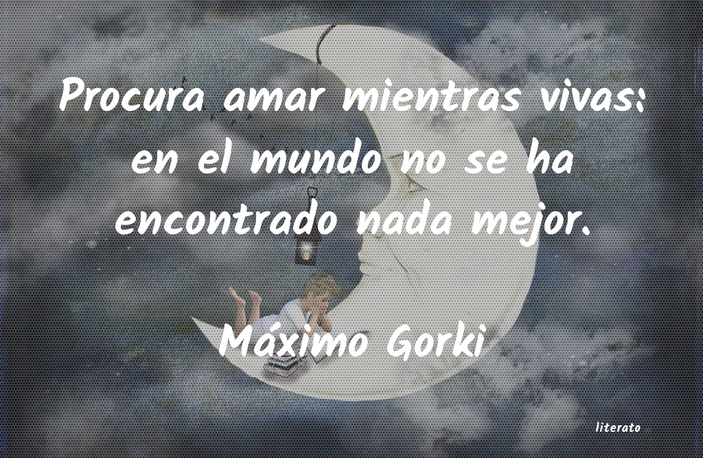 Frases de Máximo Gorki
