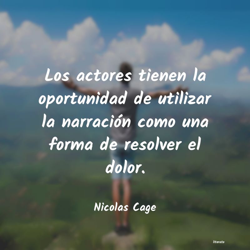 Frases de Nicolas Cage