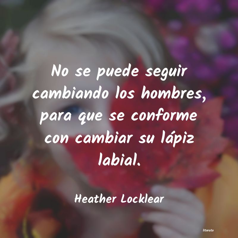 Frases de Heather Locklear