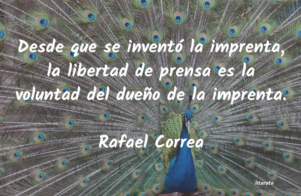 frases de Rafael Correa