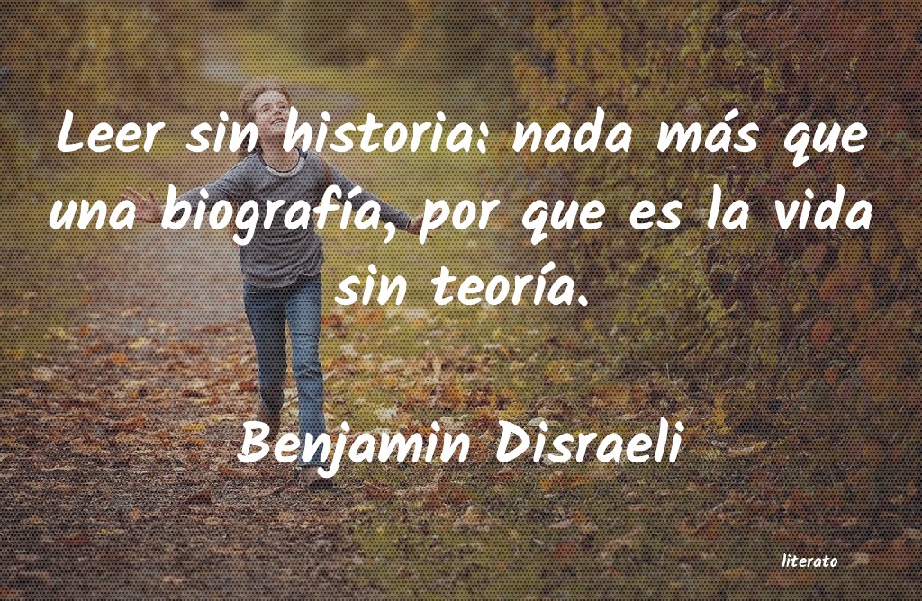 Frases de Benjamin Disraeli