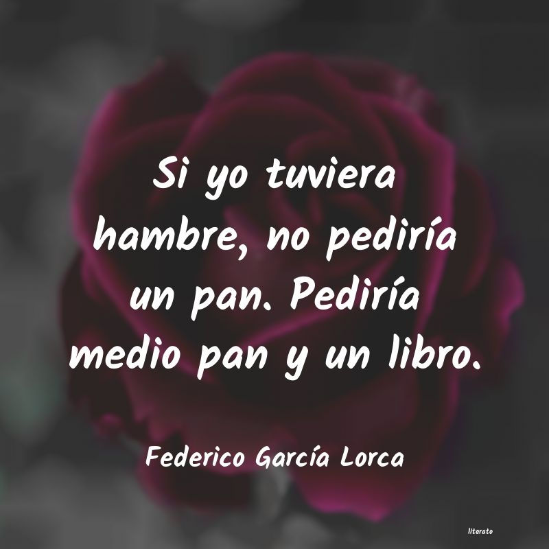 frases de Federico GarcÃa Lorca