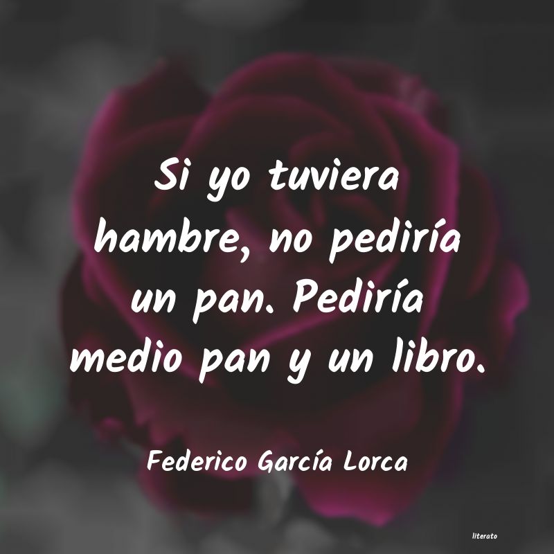 Frases de Federico García Lorca