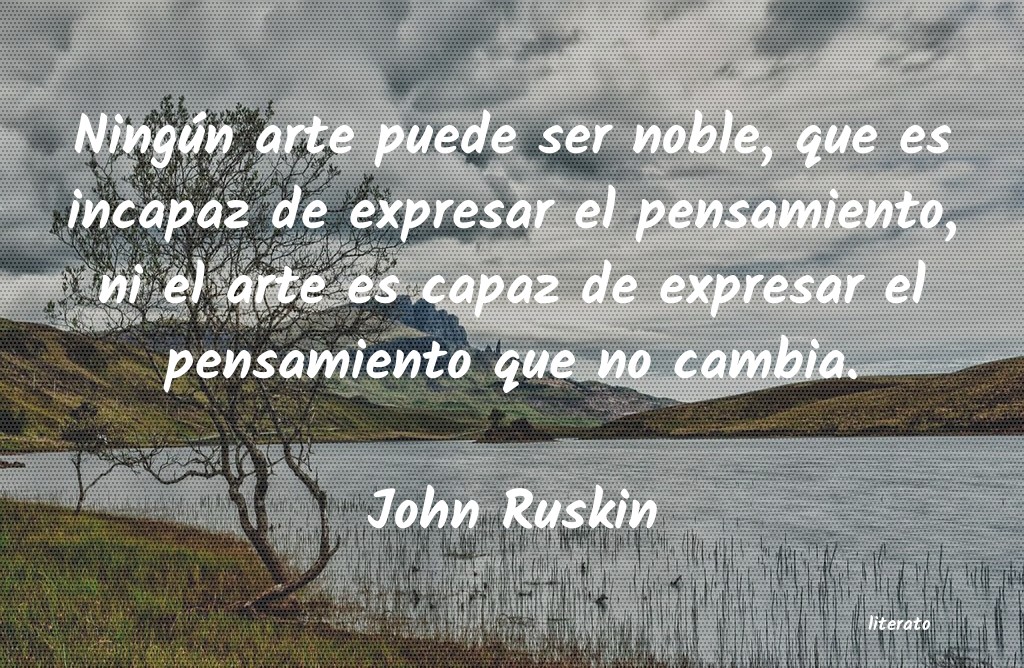 Frases de John Ruskin