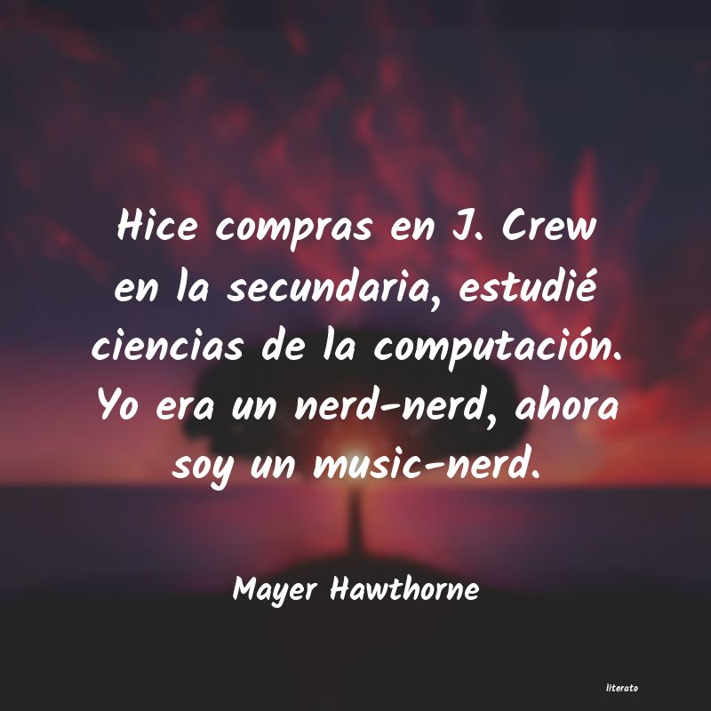 Frases de Mayer Hawthorne