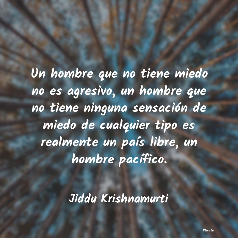 Frases de Jiddu Krishnamurti