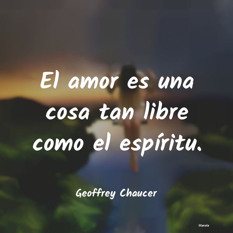 Frases de Geoffrey Chaucer