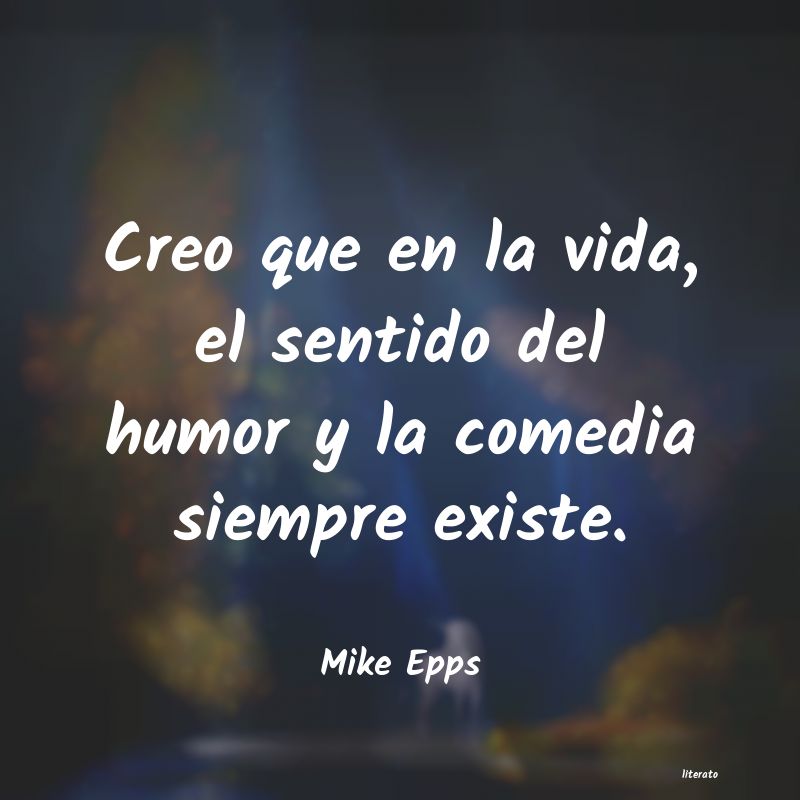 Frases de Mike Epps