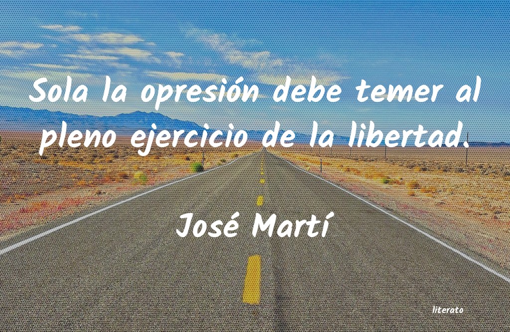 Frases de José Martí