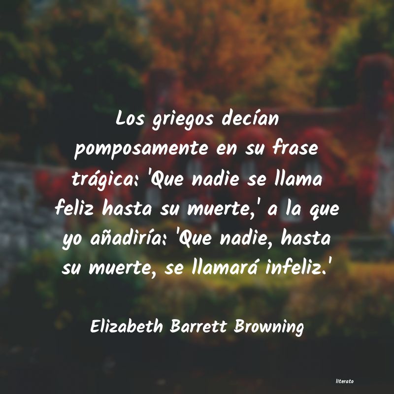 Frases de Elizabeth Barrett Browning