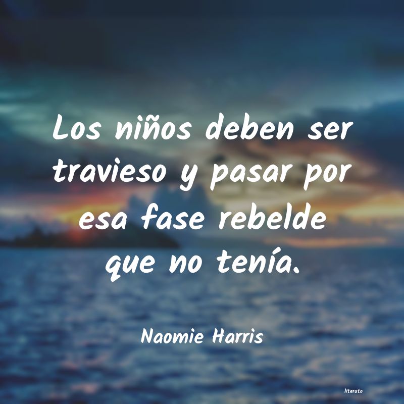 frases de Naomie Harris