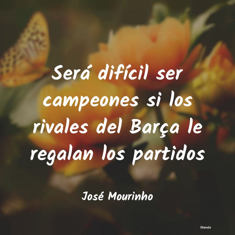 frases de José Mourinho