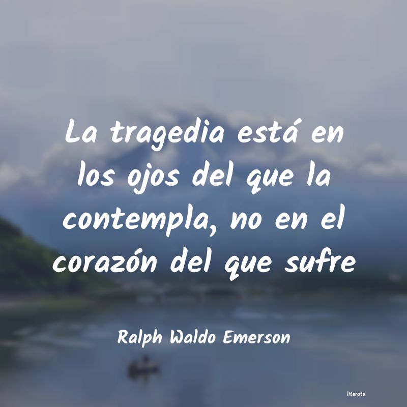 Frases de Ralph Waldo Emerson