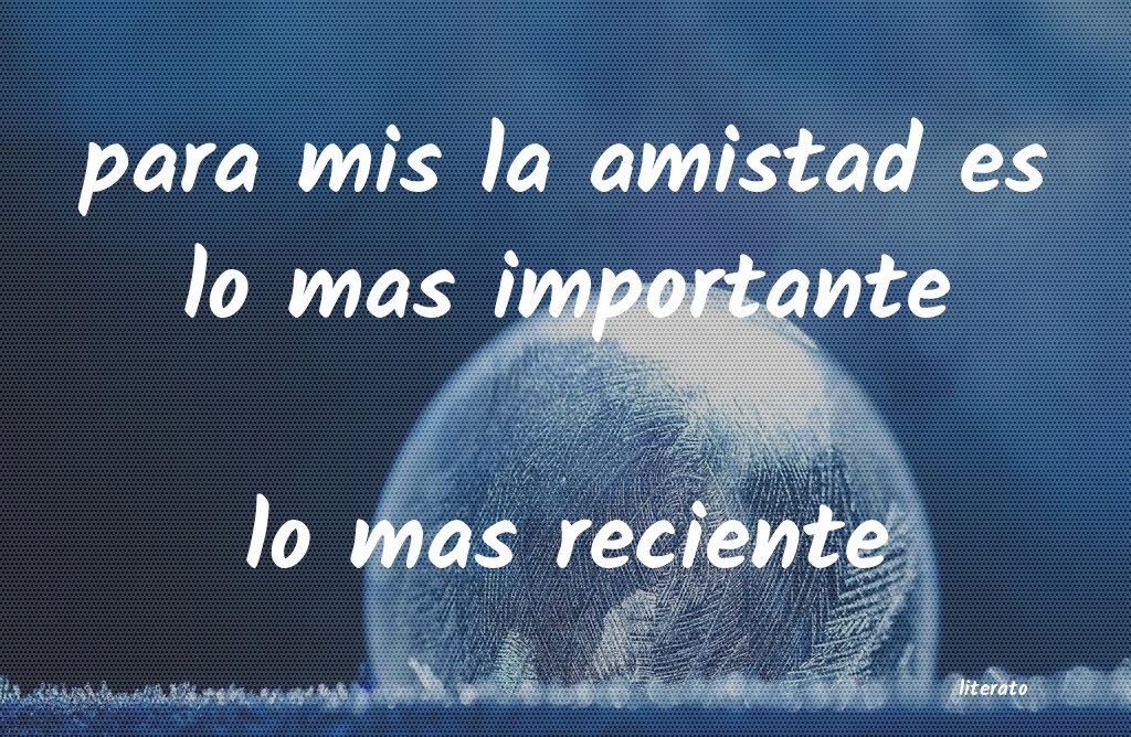 frases de lo mas reciente