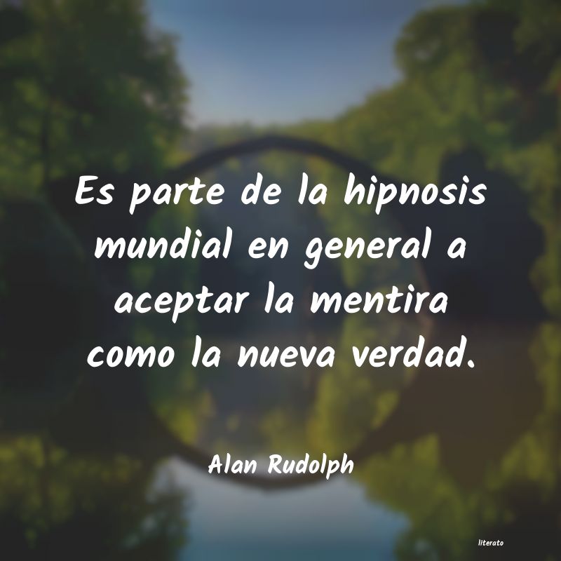 frases de Alan Rudolph