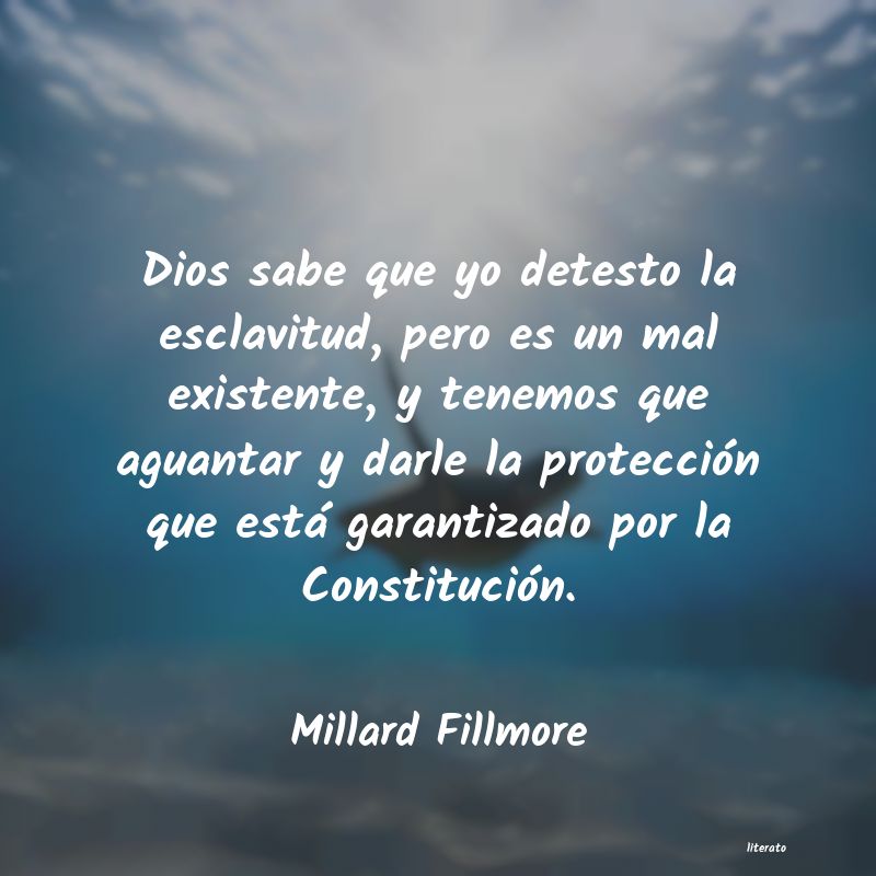 frases de Millard Fillmore