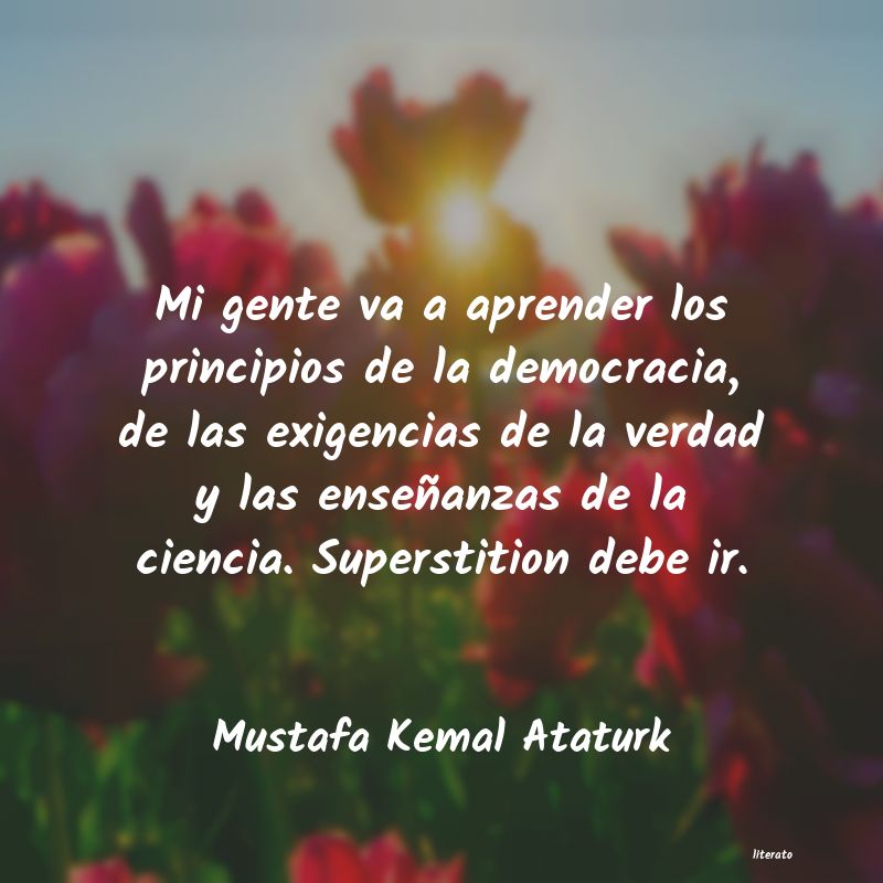 Frases de Mustafa Kemal Ataturk