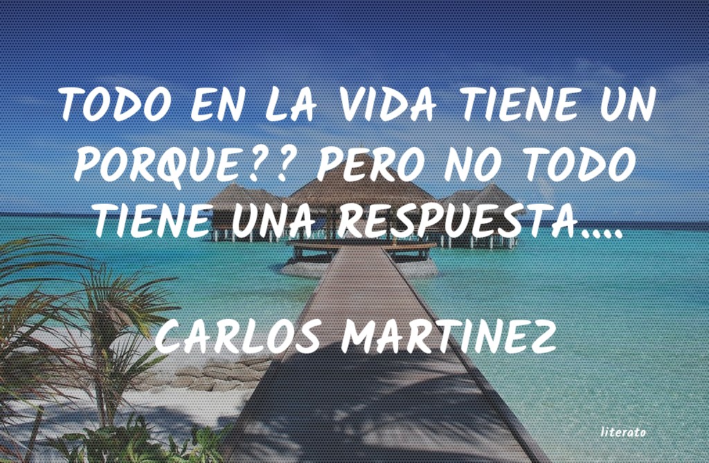 Frases de CARLOS MARTINEZ