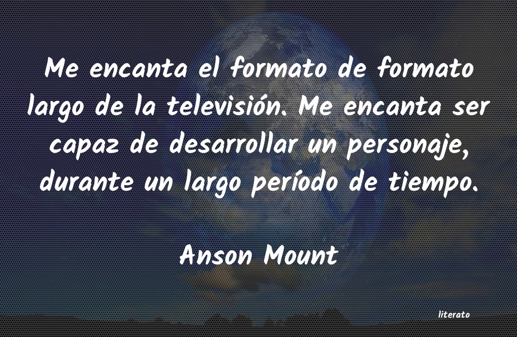 Frases de Anson Mount