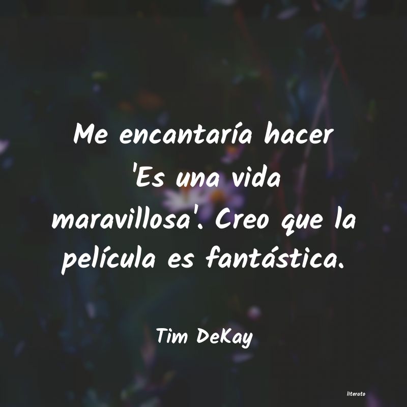 Frases de Tim DeKay