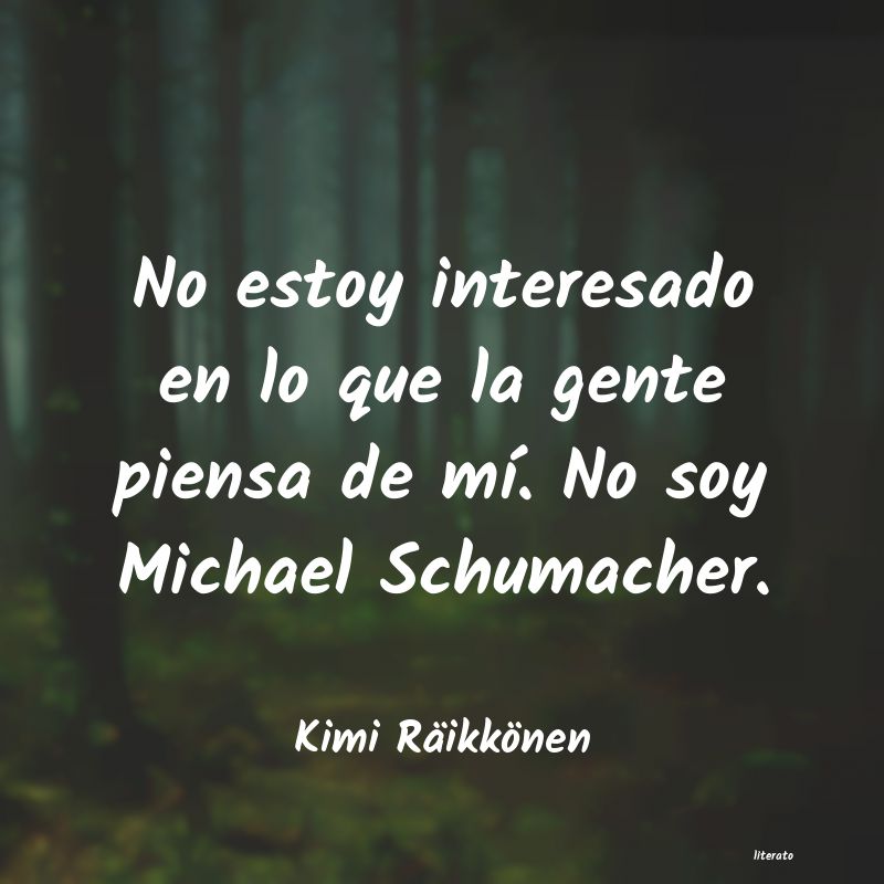 frases de Kimi Räikkönen