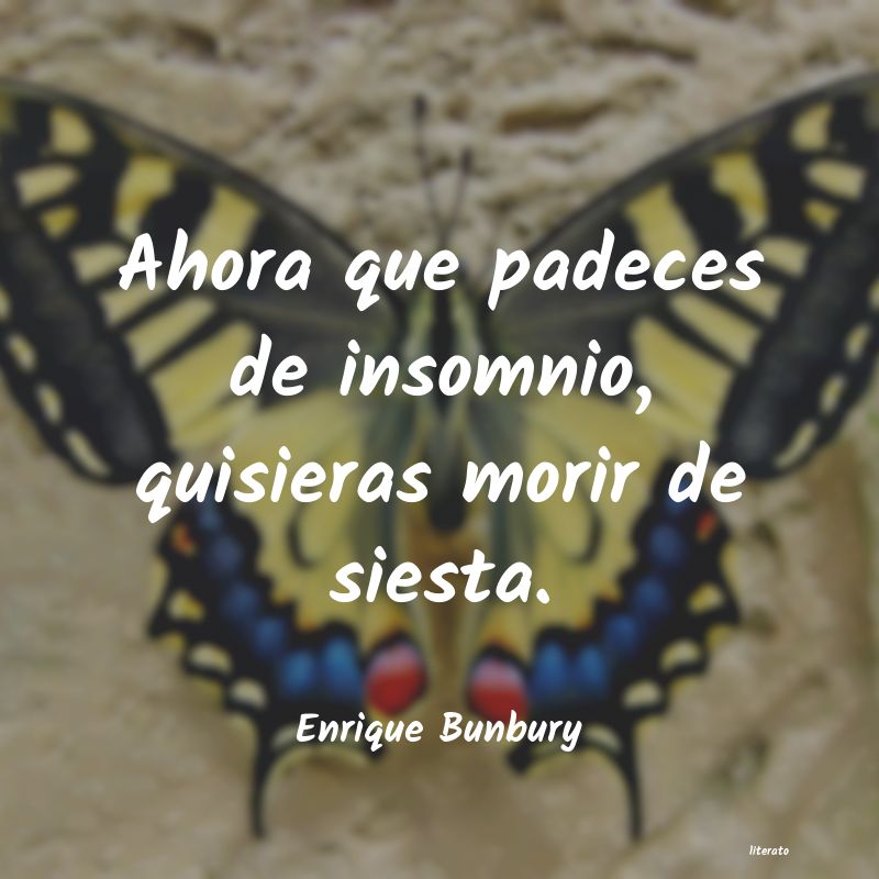 frases de Enrique Bunbury
