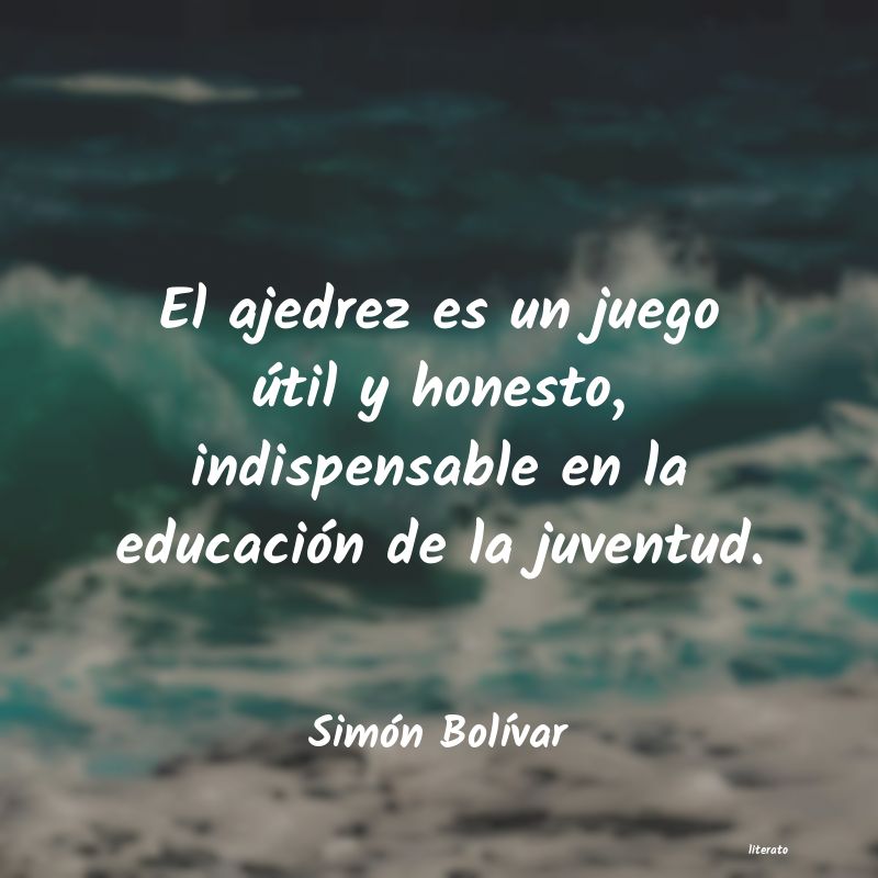 pensamientos de simon bolivar sobre la educacion